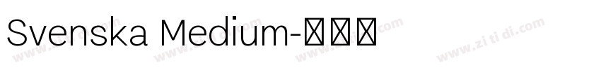 Svenska Medium字体转换